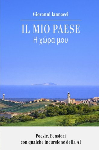 Il mio paese. E khora mou
