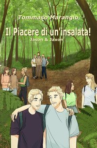 Il piacere di un'insalata! Jason & Jaxon