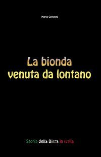 La bionda venuta da lontano