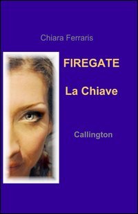 La chiave. Firegate