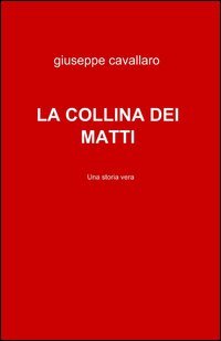 La collina dei matti