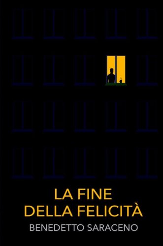 La fine della felicit&agrave;