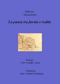 La paura tra favola e realt&agrave;