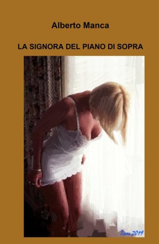 La signora del piano di sopra