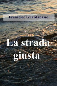 La strada giusta