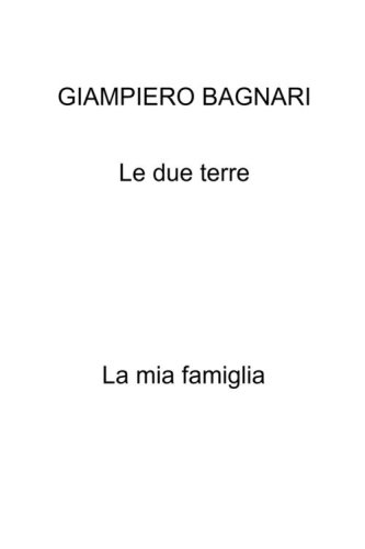Le due terre. La mia famiglia