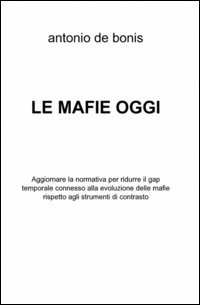 Le mafie oggi