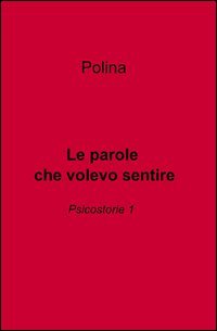 Le parole che volevo sentire