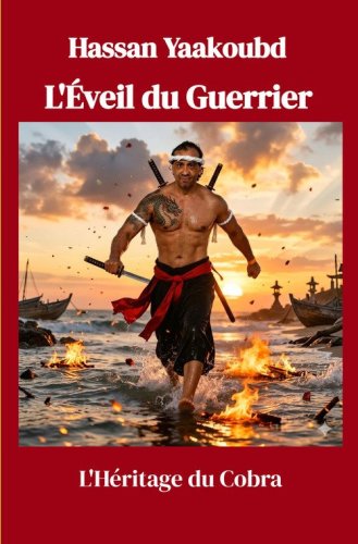 L'eveil du guerrier. L'heritage du cobra