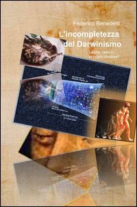 L'incompletezza del darwinismo