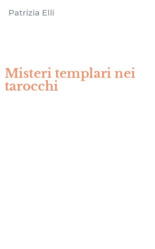 Misteri templari nei tarocchi