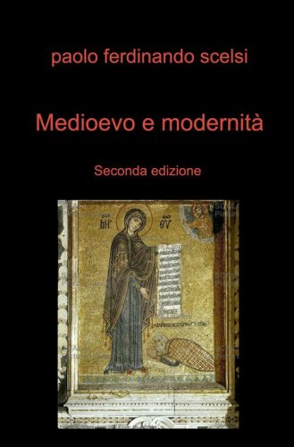 Medioevo e modernit&agrave;