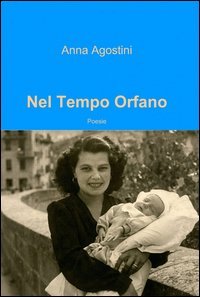 Nel tempo orfano