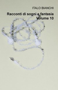 Racconti di sogni e fantasia