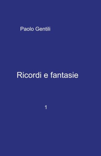 Ricordi e fantasie