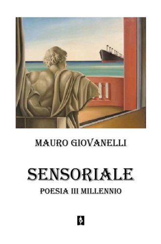 Sensoriale. Poesia 3&deg; millennio