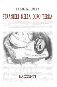 Stranieri nella loro terra
