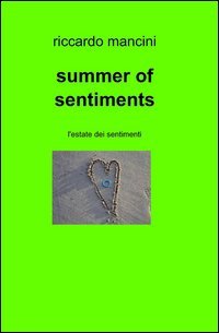 Summer of sentiments