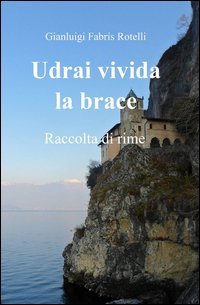 Udrai vivida la brace