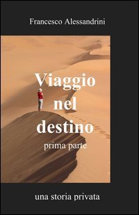 Viaggio nel destino