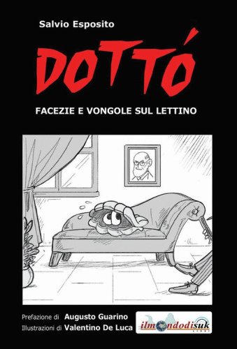 Dott&oacute;. Facezie e vongole sul lettino