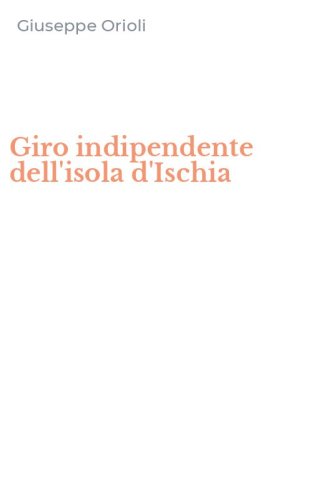 Giro indipendente dell'isola d'Ischia