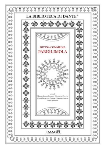 Divina Commedia Parigi-Imola. L'Inferno dantesco miniato per il duca Filippo Maria Visconti