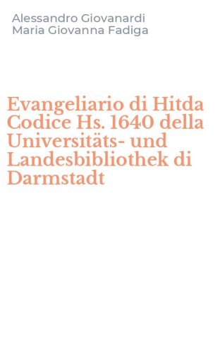 Evangeliario di Hitda Codice Hs. 1640 della Universit&auml;ts-und Landesbibliothek di Darmstadt