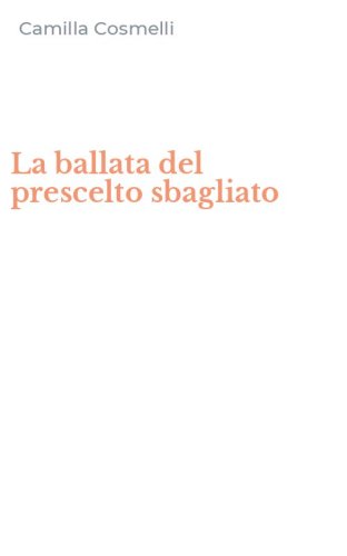 La ballata del prescelto sbagliato
