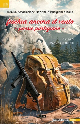 Fischia ancora il vento