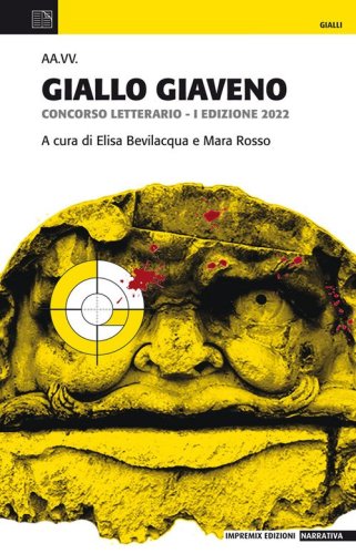 Giallo Giaveno. Concorso letterario I edizione 2022