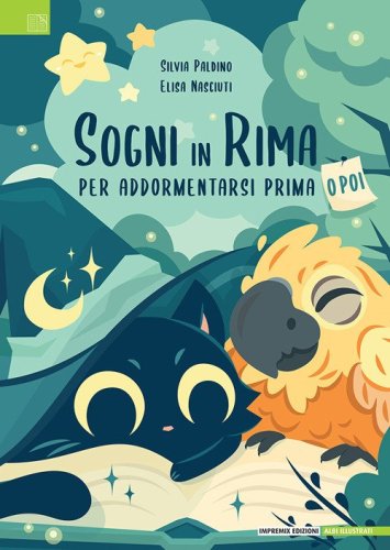 Sogni in rima. Per addormentarsi prima... o poi