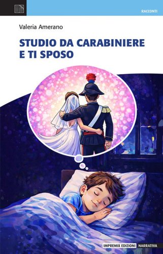 Studio da carabiniere e ti sposo