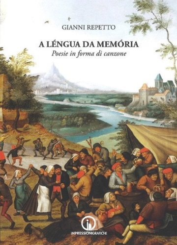A l&eacute;ngua da mem&oacute;ria. Poesie in forma di canzone