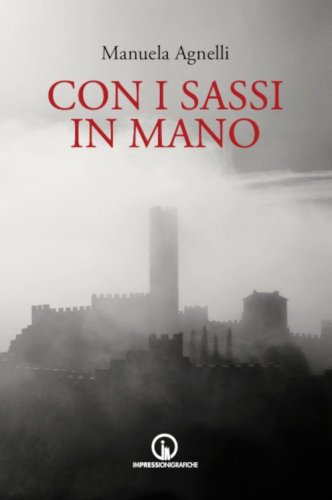 Con i sassi in mano
