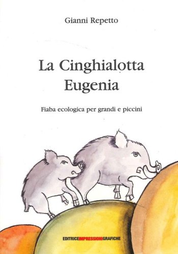 La cinghialotta Eugenia