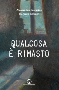 Qualcosa &egrave; rimasto