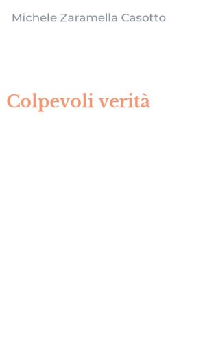 Colpevoli verit&agrave;