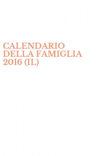 CALENDARIO DELLA FAMIGLIA 2016 (IL)