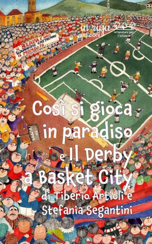 Cos&igrave; si gioca in paradiso e il derby a Basket City