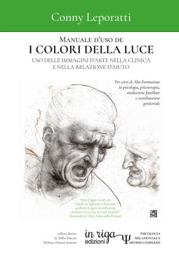 Manuale d'uso i colori della luce. Uso di immagini d'arte nella clinica e nella relazione d'aiuto