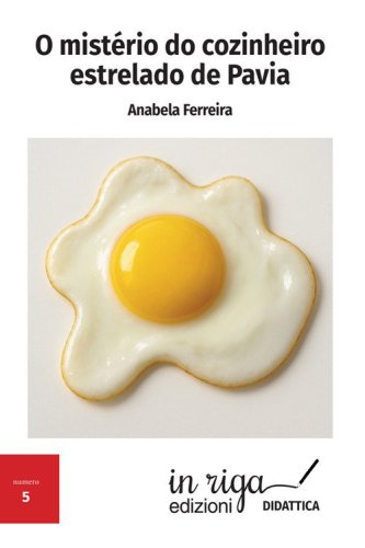 O mist&eacute;rio do cozinheiro estrelado de Pavia