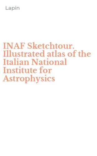 INAF Sketchtour. Illustrated atlas of the Italian National Institute for Astrophysics