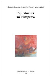Spiritualit&agrave; nell'impresa