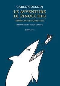 Le avventure di Pinocchio. Storia di un burattino