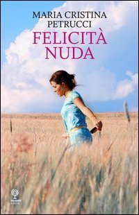 Felicit&agrave; nuda