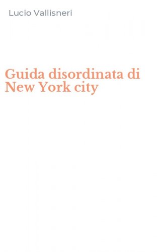 Guida disordinata di New York city