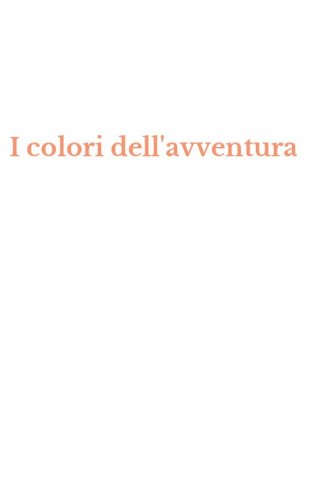 I colori dell'avventura