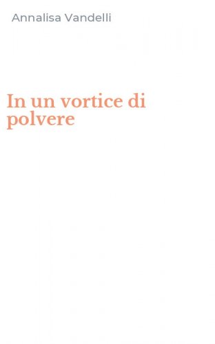 In un vortice di polvere