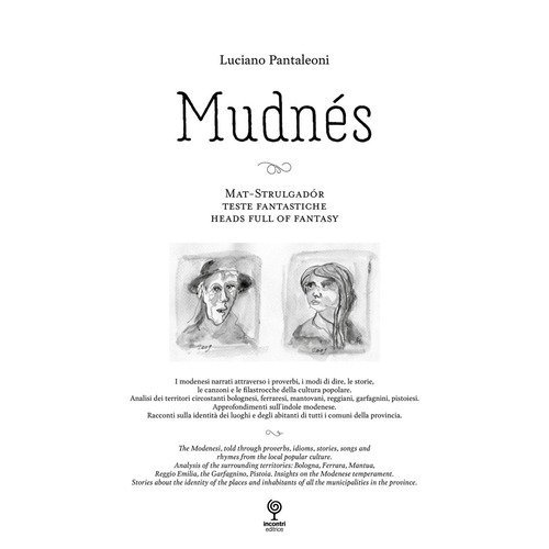 Mudn&eacute;s. Mat, Strulgador, teste fantastiche